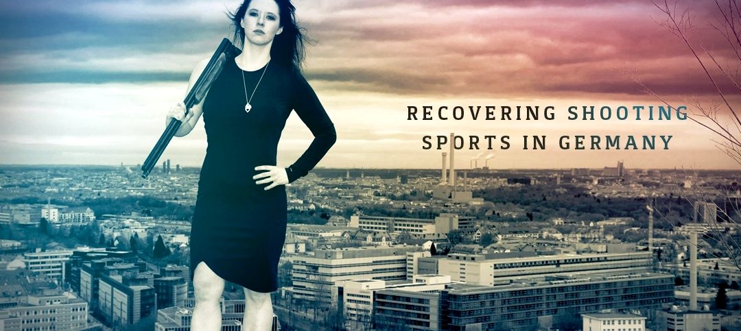 RECOVERING SHOOTING SPORTS IN GERMANY